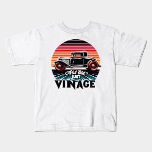 Not Old Just Vintage Kids T-Shirt